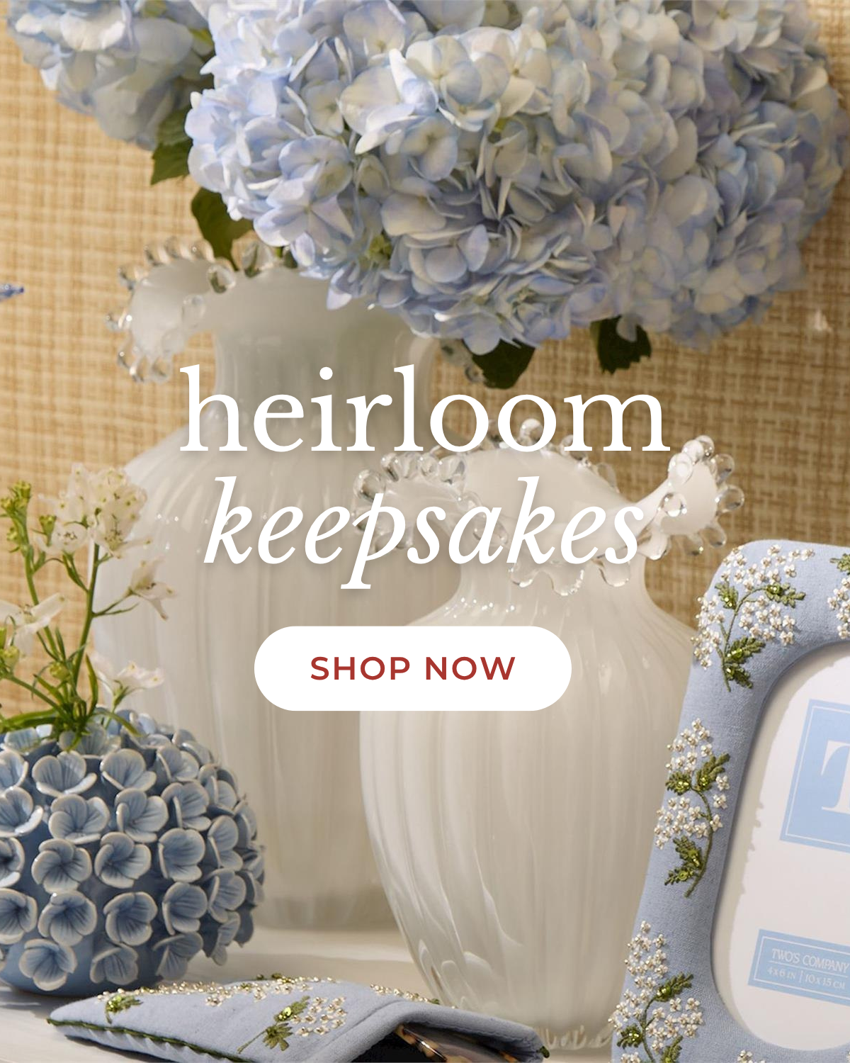 Heirloom keepsakes