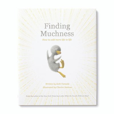 Finding Muchness