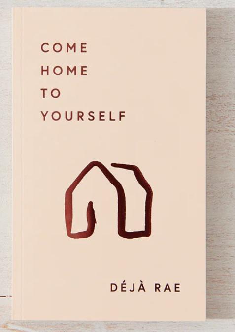 Come Home To Yourself