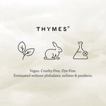 A clean graphic on a light cream background with the brand name THYMES centered at the top. Below, three thin black icons represent key product attributes: a leaf, a rabbit, and a beaker with an X.